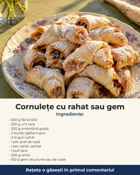 Cornulețe cu rahat sau gem, fragede ca cele din copilăria mea